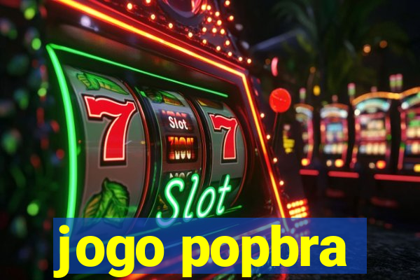 jogo popbra